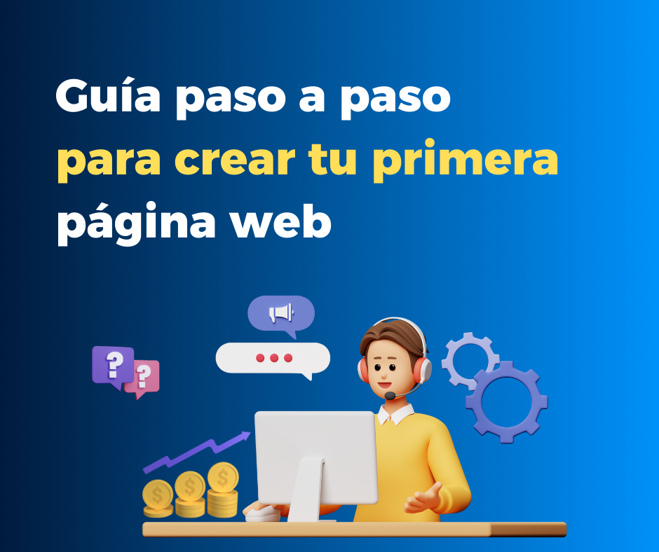 Guía paso a paso para crear tu primera página web